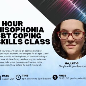 2 Hour Live Class: CBT and Sensory Coping Skills for Misophonia